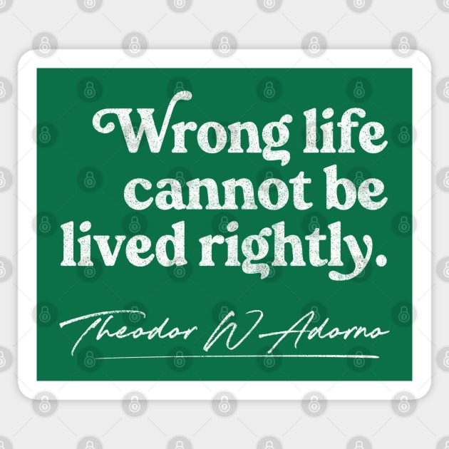 Theodor W Adorno † Philosophy Quote Design Sticker by CultOfRomance